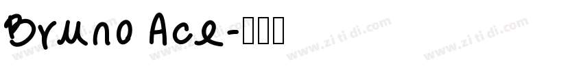 Bruno Ace字体转换